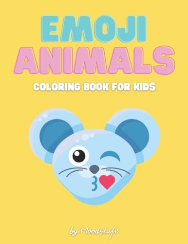 Emoji Animals Coloring Book: Fun Activity Animals Emoji Faces Easy Coloring Pages For Little Kids, Toddler and Preschool