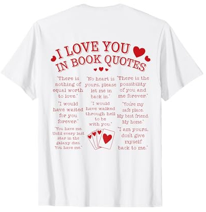 Romantische Ich liebe dich in Buchzitaten Leser Buchliebhaber T-Shirt