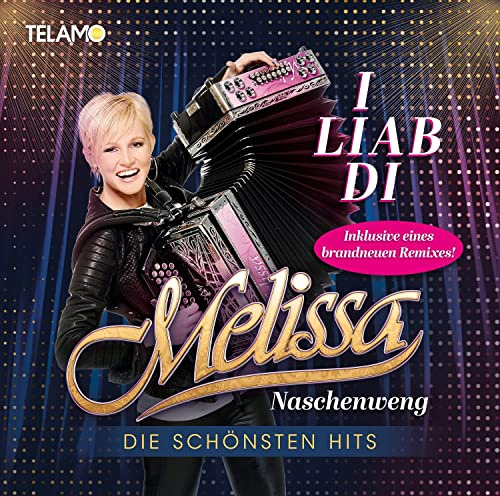 Melissa Naschenweng, Neues Album 2023, I Liab di: die Schönsten Hits