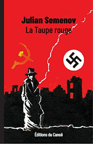 La Taupe rouge (French Edition)