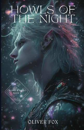 Howls of the Night (Runes & Roses, Band 2)