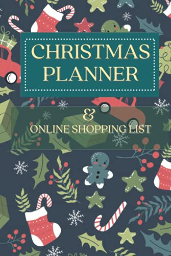 Christmas Planner & Online Shopping List: Planning Tracker (Diary Holiday Organizer / Greeting Cards Address Book Tracker / Budget /Menu planner with ... Gift Ideas for Busy Mom, Business lady, ...