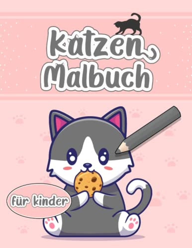 Süße Katzen Malbuch für Kinder: zauberhafte Kätzchen Ausmalseiten ab 4 Jahren