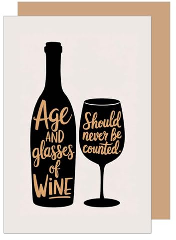 Edition Seidel Premium Birthday Card with Envelope Greeting Happy Birthday for Him or Her Best Friend Fiance Partner Girlfriend Man Woman Wine Funny Quote (G3672 SW024)