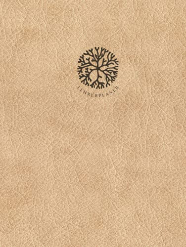 Lehrer Planer (Lederlook Beige): Ein ganzes Schuljahr Täglich Organisiert - Hardcover Schuljahresplaner (Undatiert) zur Unterrichtsvorbereitung Pädagogen, 8.5x11 Zoll, LARGE