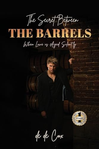 THE SECRET BETWEEN THE BARRELS: When Love is Aged Silently