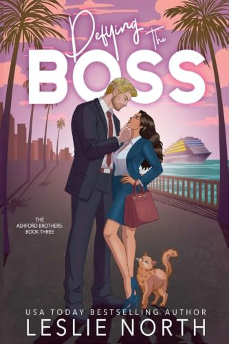 Defying the Boss (Ashford Brothers, Band 3)