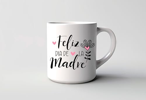 Taza Feliz día de la madre | Tazas de Cafe Ideal Regalos Originales para Mujer Hombre | Tazas Originales para Regalar Desayuno Ceramica Te Letras Grabadas 350Ml