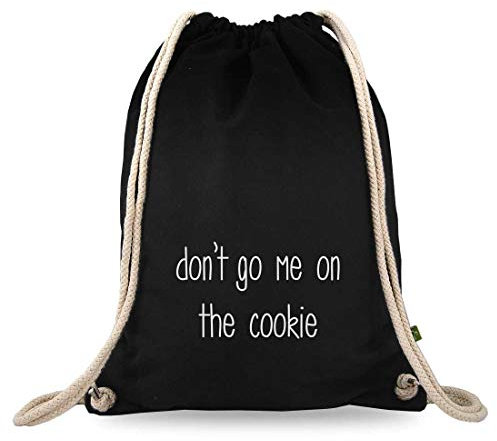 Turnbeutelliebe® Turnbeutel mit Spruch - lustige Denglisch Sprüche - Bedruckt - Baumwolle schwarz - Sportbeutel - Rucksack - ca. 12 Liter - 37 x 46 cm (Dont go me on The Cookie)