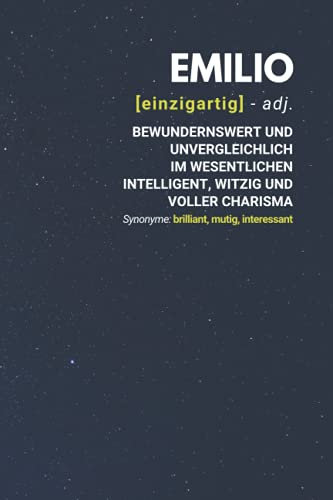 Emilio (einzigartig) bewundernswert: inkl. Kalender 2021/2022 | Das perfekte Geschenk | personalisiert mit dem Namen Emilio | Geschenkidee | Geschenke | Name