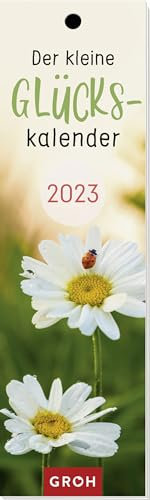 Der kleine Glückskalender 2023: Lesezeichenkalender