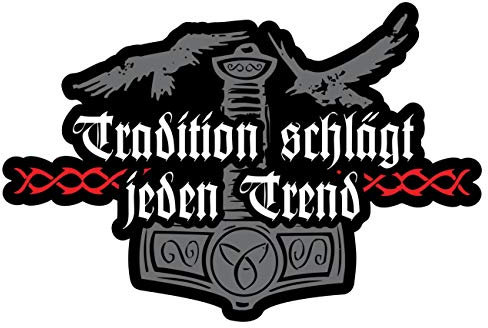 SONS OF ODIN Aufkleber Wetterfest aussen Tradition schlägt jeden Trend Wikinger Sprüche Motiv