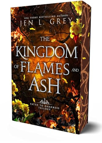 The Kingdom of Flames and Ash (Volume 3) (Fated to Darkness)