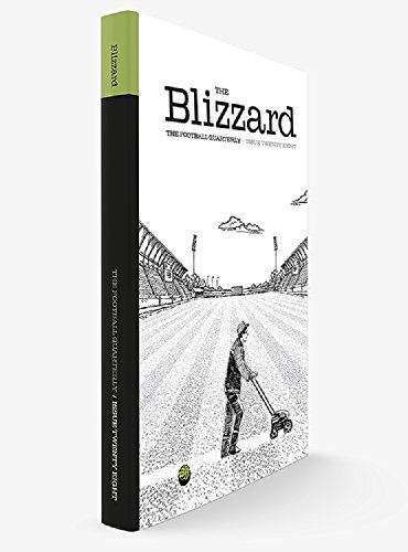 The Blizzard - The Football Quarterly: Issue Twenty Eight (English Edition)