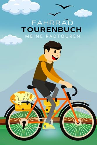 FAHRRAD TOURENBUCH | Meine Radtouren: Das kleine Buch vom Radfahren: Ein ideales Geschenk für alle, die Fahrräder und Fahrradfahren lieben