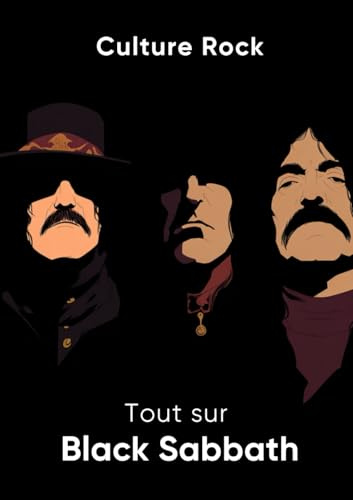 Tout sur Black Sabbath (Culture Rock)