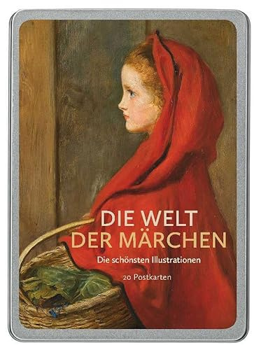 Die Welt der Märchen: Die schönsten Illustrationen