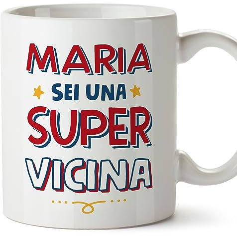 Mugffins Tazza Personalizzata in ceramica per VICINA 11 oz / 350 ml - In italiano - Sei Super - Idea regalo per compleanno, anniversario, natale