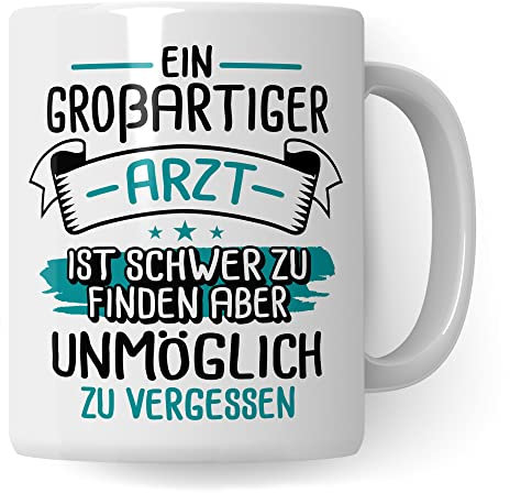 Arzt Tasse - Ein großartiger Arzt ist schwer zu finden, aber unmöglich zu vergessen - Danke Geschenk, weiß/kaffee