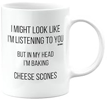 Cheese Scones, Birthday Gifts for Men or Women or Bestfriend, Funny Mug, Joke, Gag or Silly, Gift for Someone who Loves Baking or Making, Presents for Christmas, mm-CA_233_45