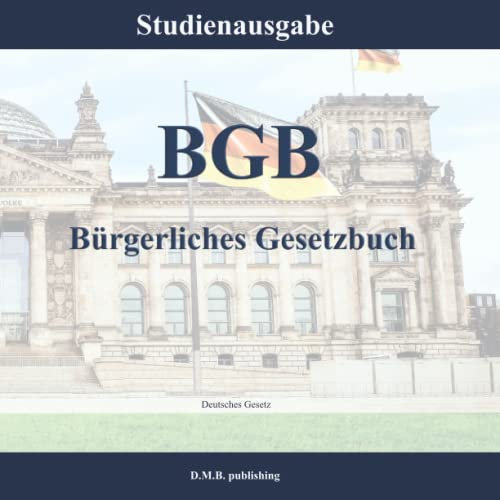 BGB - Bürgerliches Gesetzbuch: Studienausgabe - Neuauflage Stand Oktober 2022