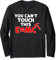 You Can't Touch This E=mc Hammer Langarmshirt