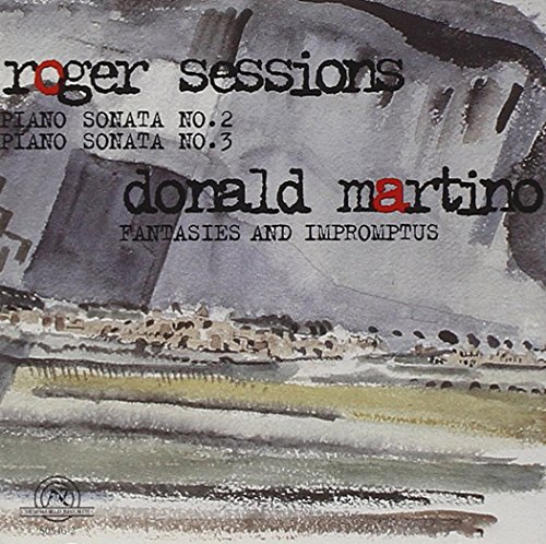 Sessions: Piano Sonatas Nos. 2 and 3 / Martino: Fantasies and Impromptus