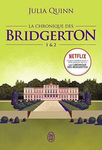 La chronique des Bridgerton (Tomes 1 & 2) (La chronique des Bridgerton - L'intégrale)