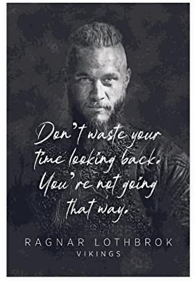 Vikings Ragnar Zitate HD-Poster Dekorati Leinwandposter Wandkunst Dekor Bild Gemälde für Wohnzimmer Schlafzimmer Dekoration Rahmen Stil 30 x 45 cm
