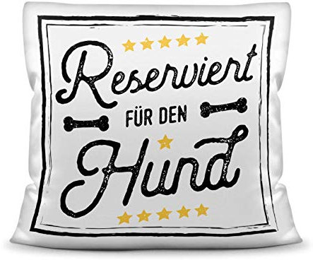 PfotenSchild Lustiges Kissen mit Spruch inkl. Kissenfüllung - Reserviert für den Hund - Dekokissen mit Hundespruch - Persönliche Geschenkidee für Hundebesitzer
