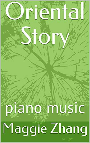 Oriental Story: piano music (English Edition)