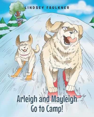 Arleigh and Mayleigh Go to Camp!