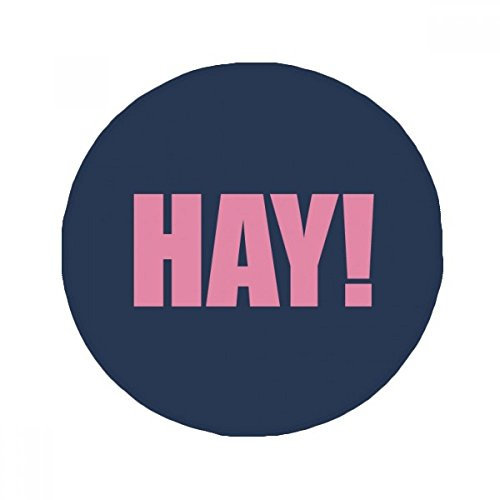 DIYthinker Hay Quote Schwarz Ermutigen Positive Hallo Anti-Rutsch-Boden Haustier-Matten Runde Badezimmer Wohnzimmer Küche Tür 80 cm Geschenk 80 X 80Cm Mehrfarbig