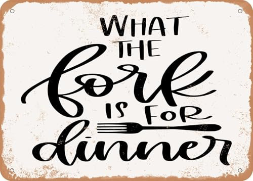 Metal Sign - What the Fork is For Dinner - Vintage Look Sign home decor