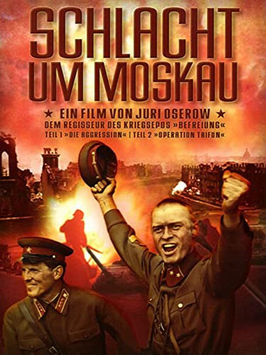 Schlacht um Moskau: Teil 1 Die Aggression