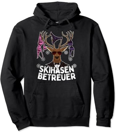 Skihasen Betreuer Apres-Ski Party Crew Aufreisser Hirsch Pullover Hoodie