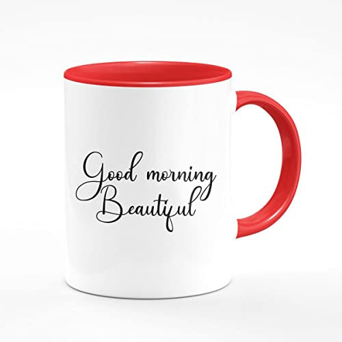 Tasse Good Morning Beautiful Hübsche Süße Guten Morgen Tasse mit Spruch Zitat lustig Motivtasse GZM-Shop