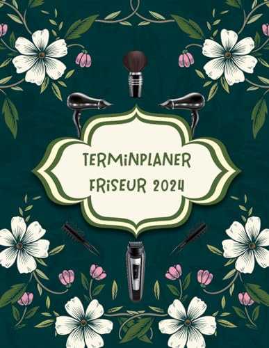 Terminplaner Friseur 2024: Ihr Schlüssel zu einem erfolgreichen Friseursalon, Übersichtliche Tagesplanung, Von 8.00 Uhr bis 20.45 Uhr, Terminkalender 1 Woche auf 2 Seiten, A4.