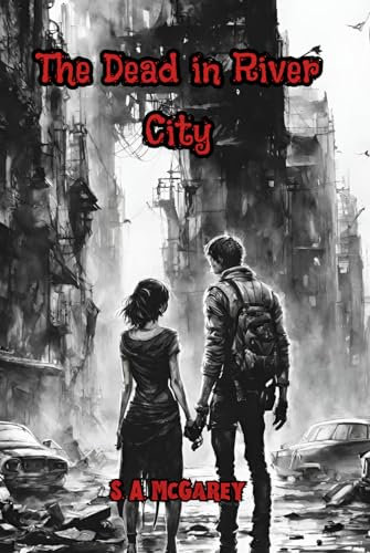 The Dead in River City