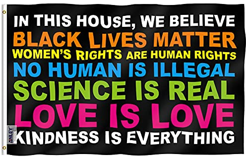 Anley Fly Breeze 3x5 Fuß in diesem Haus Wir glauben Flagge - Lebendige Farbe und lichtecht - Canvas-Header und Doppelnähte - Black Lives Matter Love is Love Flags Polyester