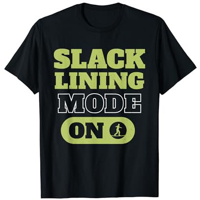 Slacklining Modus Ein Hobby Slackliner Slacklines Slackline T-Shirt