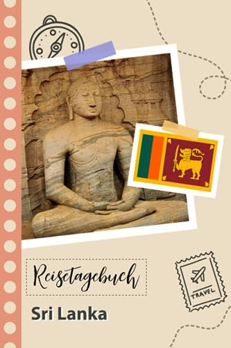 Reisetagebuch zum Ausfüllen - Sri Lanka: Ein Lustiger Reisetagebuch zum selberschreiben für Ihre Reise nach Sri Lanka für Paare, Männer und Frauen mit Anregungen und Checklisten.