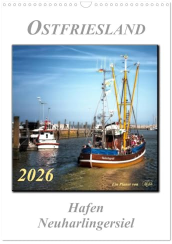 Ostfriesland - Hafen Neuharlingersiel (Wandkalender 2026 DIN A3 hoch), CALVENDO Monatskalender: Peter Roder mit einer Auswahl seiner faszinierenden ... alten Hafen Neuharlingersiel (CALVENDO Natur)