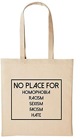 Huuraa Baumwollbeutel No Homophobia Racism Sexism Facism Hate Geschenk Einkaufstasche Natural 10 Liter Baumwolle No Homophobia Racism Sexism Facism Hate Accessoire