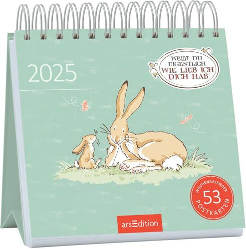 Postkartenkalender Weißt du eigentlich, wie lieb ich dich hab? 2025: Wochenkalender 2025, 53 Postkarten für Glücksmomente