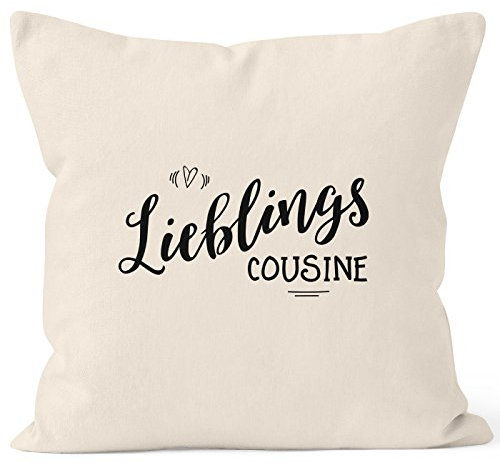 MoonWorks Kissenbezug Lieblingscousine Lieblingskusine Geschenk Familie Cousine Kissen-Hülle Deko-Kissen 40x40 Baumwolle Natur 40cm x 40cm