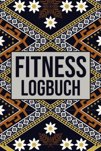 Fitness Logbuch: Für Fitness- & Krafttraining - Begleiter bei einer Diät und beim Abnehmen