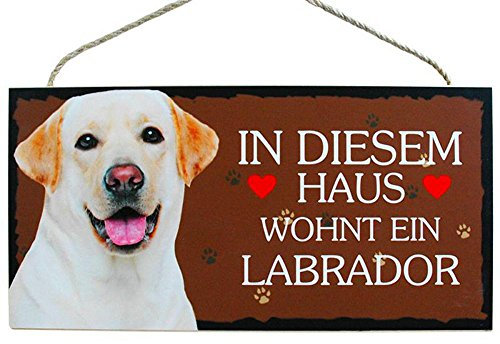 Pfronten Hund Türschild Labrador hell in diesem Haus wohnt ein Labrador aus Holz Hundeschild Schild deutsche Herstellung