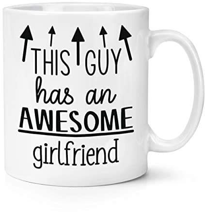Tasse mit Aufschrift This Guy Has an Awesome Girlfriend, 284 ml