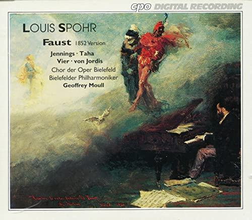 Louis Spohr: Faust (1852 Version)